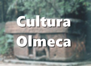 cultura olmeca