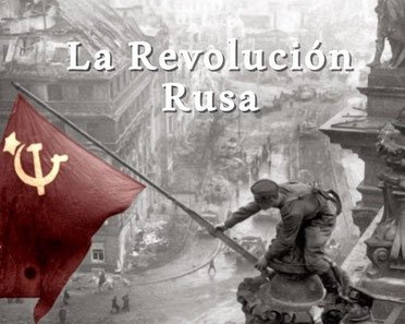 Revolución Rusa – Resumen, Causas y Consecuencias